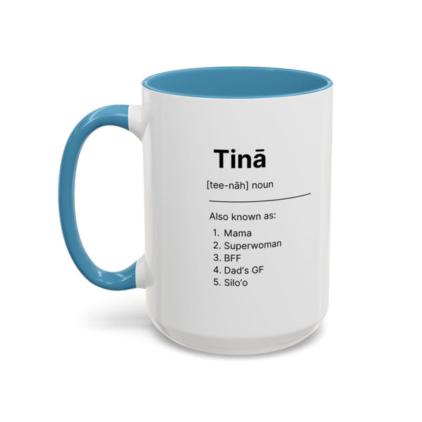 Tina - Accent Coffee Mug (11, 15oz)